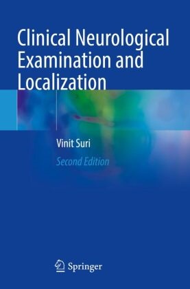 Vinit Suri - Clinical Neurological Examination and Localization