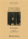 David Mamet - Una vida al teatre