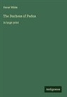 Oscar Wilde - The Duchess of Padua