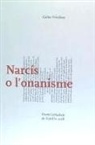 Carles Fenollosa Laguarda - Narcís o l'onanisme