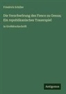 Friedrich Schiller - Die Verschwörung des Fiesco zu Genua; Ein republikanisches Trauerspiel