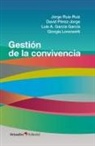 Jorge . . . [et al. Ruiz Ruiz - Gestión de la convivencia