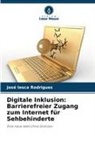 José Iesca Rodrigues - Digitale Inklusion: Barrierefreier Zugang zum Internet für Sehbehinderte