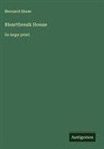 Bernard Shaw - Heartbreak House