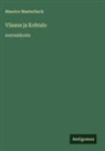 Maurice Maeterlinck - Viisaus ja Kohtalo