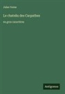 Jules Verne - Le chateâu des Carpathes