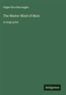 Edgar Rice Burroughs - The Master Mind of Mars