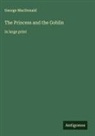 George Macdonald - The Princess and the Goblin