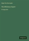 Edgar Rice Burroughs - The Efficiency Expert