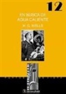 H. G. Wells, Herbert George Wells - Viajes de un republicano radical en busca de agua caliente