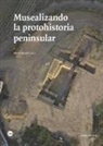 Glòria Munilla - Musealizando la protohistoria peninsular