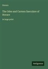 Horace - The Odes and Carmen Saeculare of Horace