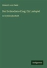 Heinrich von Kleist - Der Zerbrochene Krug; Ein Lustspiel