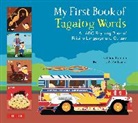 Jaime Laurel, Liana Romulo, Romulo Liana - My First Book of Tagalog Words