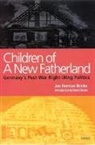 Jan H.n Brinks, Jan Herman Brinks, Brinks Jan Herman - Children of a New Fatherland