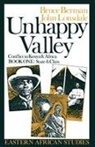 Bruce Berman, Bruce (Author) Berman, John Lonsdale - Unhappy Valley
