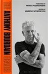 Anthony Bourdain - The Anthony Bourdain Reader