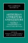 Andrew Lynch, Andrew (The University of Western Australia) Lynch, Raluca L. (Bangor University Radulescu, Radulescu Raluca L. - The Cambridge History of Arthurian Literature and Culture: Volume 2