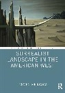Samantha Kavky, Samantha (Penn State Berks Kavky - Surrealist Landscape in the American West