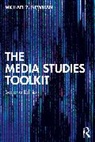 Michael Z. (University of Wisconsin-Milwau Newman, Michael Z. (University of Wisconsin-Milwaukee Newman, Newman Michael Z. - Media Studies Toolkit