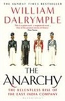 William Dalrymple - The Anarchy