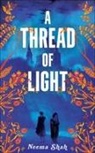 Neema Shah - A Thread of Light