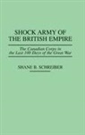 Shane B. Schreiber, Schreiber Shane B., Shane B. Schreiber - Shock Army of the British Empire