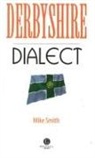 Mike Smith - Derbyshire Dialect