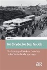 Patrick Bek - No Bicycle, No Bus, No Job