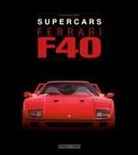 Gaetano de Rosa, Gaetano Derosa - Ferrari F40. Supercars. Ediz. italiana e inglese