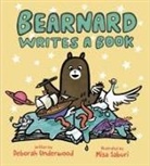 Deborah Underwood, Misa Saburi - Bearnard Writes a Book