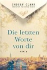 Imogen Clark - Die letzten Worte von dir