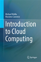 Massimo Canonico, Michael Wufka - Introduction to Cloud Computing