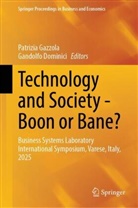 Dominici, Gandolfo Dominici, Patrizia Gazzola - Technology and Society - Boon or Bane?