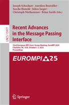 Aurelien Bouteiller, Sascha Hunold, Sascha Hunold et al, Julien Jaeger, Christoph Niethammer, Joseph Schuchart... - Recent Advances in the Message Passing Interface