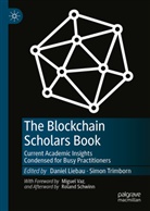 Daniel Liebau, Trimborn, Simon Trimborn - The Blockchain Scholars Book