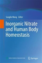 Songlin Wang - Inorganic Nitrate and Human Body Homeostasis