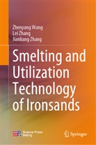 Zhenyang Wang, Jianliang Zhang, Lei Zhang - Smelting and Utilization Technology of Ironsands