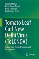 Ravinder Kumar, Milan Kumar Lal et al, Rahul Kumar Tiwari, Milan Kumar Lal, Anirban Roy, Rahul Kumar Tiwari - Tomato Leaf Curl New Delhi Virus (ToLCNDV)