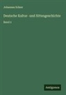 Johannes Scherr - Deutsche Kultur- und Sittengeschichte