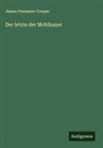 James Fenimore Cooper - Der letzte der Mohikaner