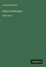 Jeremias Gotthelf - Kleine Erzählungen