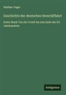 Walther Vogel - Geschichte der deutschen Seeschiffahrt