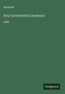 Anonymt - Acta Universitatis Lundensis