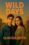 Slavisa Jeftic - Wild Days