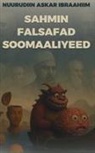 Nuuradiin Askar Ibraahiim - Sahmin Falsafad Soomaaliyeed