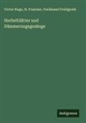H. Fournier, Ferdinand Freiligrath, Victor Hugo - Herbstblätter und Dämmerungsgesänge