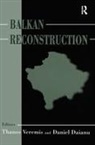 Daniel Daianu, Daianu Daniel, Thanos Veremis, Veremis Thanos - Balkan Reconstruction