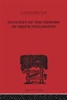 Eduard Zeller - Outlines of the History of Greek Philosophy