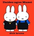Dick Bruna - Miofai: Daideo Agus Mamo